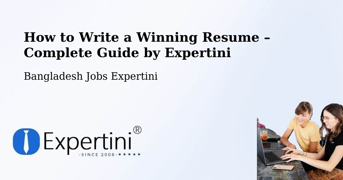 Resume Writing Guide for Job Seekers – Nāgarpur - Nāgarpur, Bangladesh Jobs Expertini