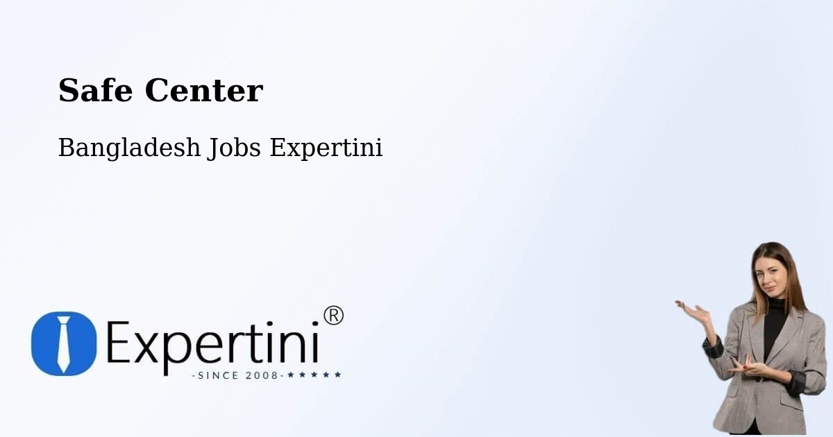 Safety Center – Nāgarpur - Bangladesh Jobs Expertini